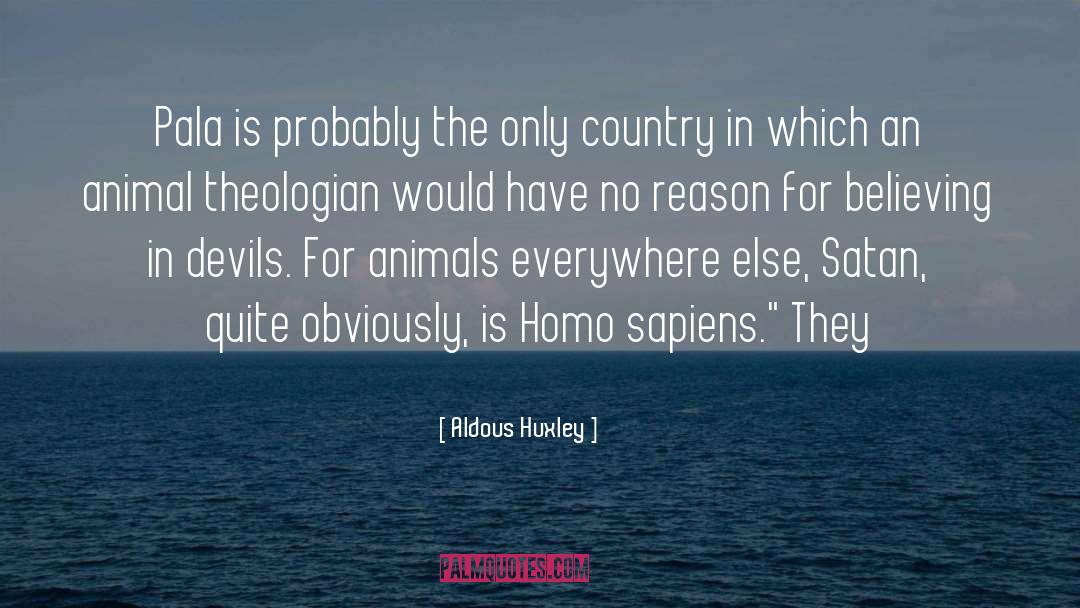 Simon Vs The Homo Sapiens Agenda quotes by Aldous Huxley