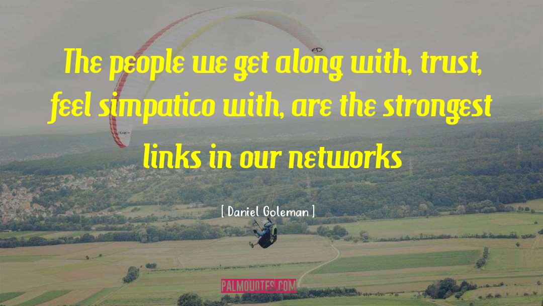 Simpatico quotes by Daniel Goleman