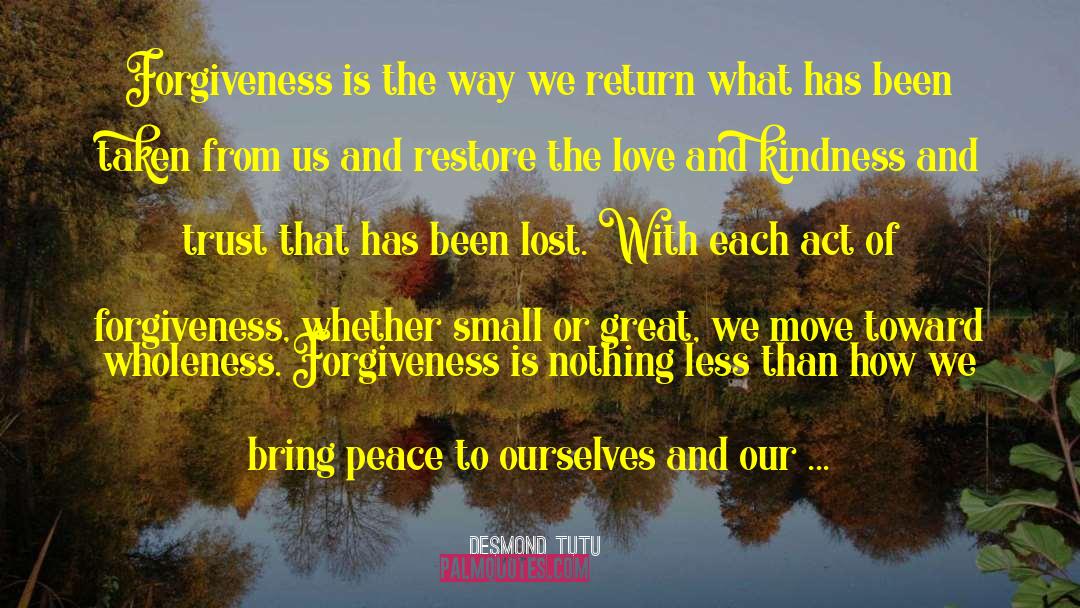 Simple Act Of Kindness quotes by Desmond Tutu