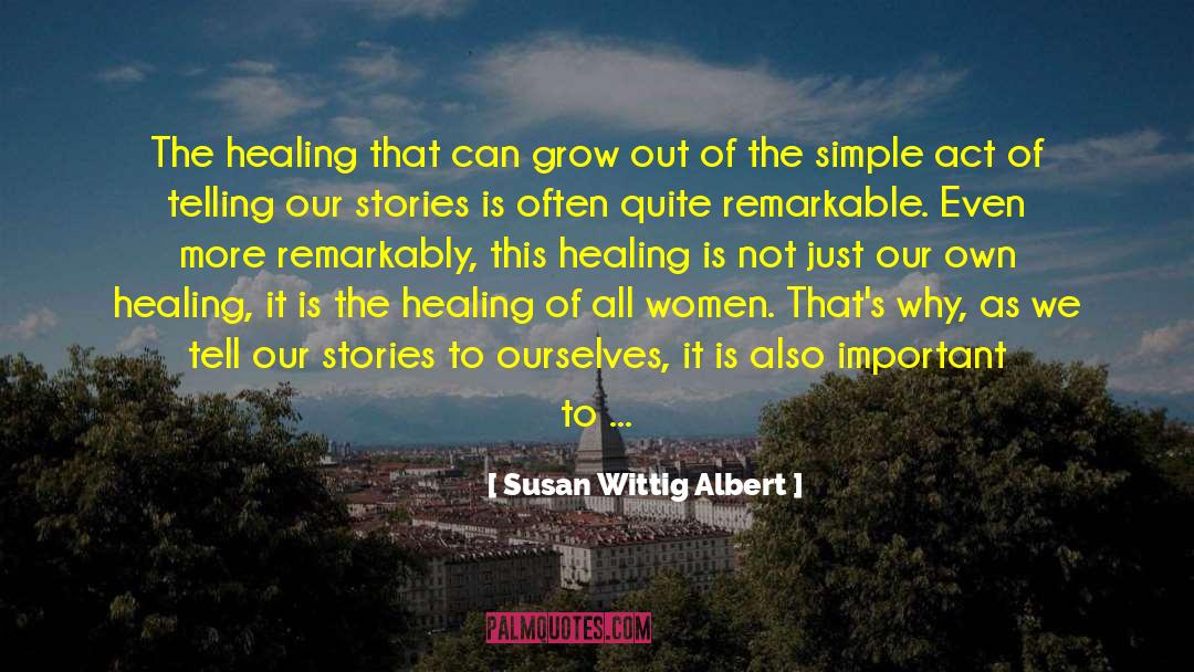 Simple Act Of Kindness quotes by Susan Wittig Albert