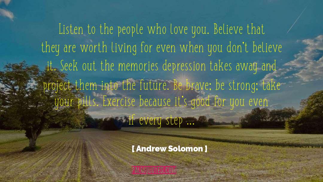 Simple Courage quotes by Andrew Solomon