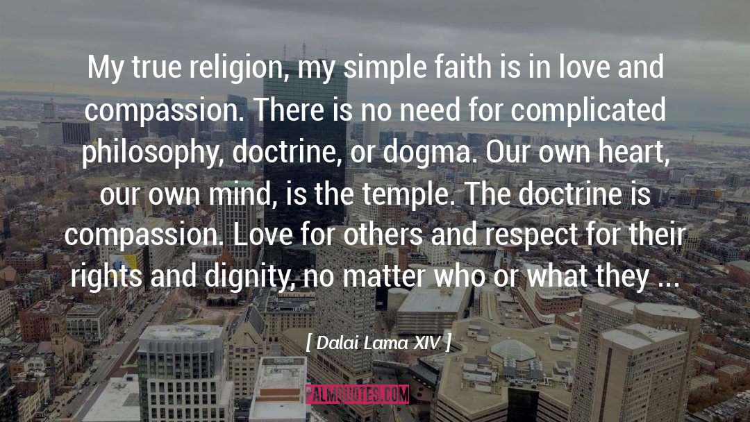 Simple Faith quotes by Dalai Lama XIV
