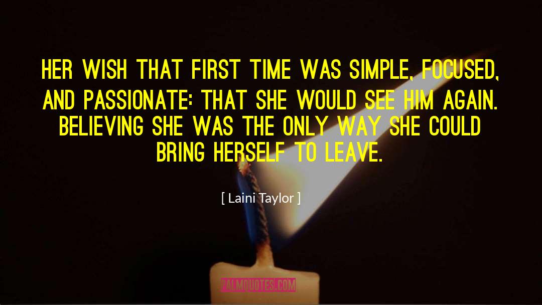 Simple Focused Thought quotes by Laini Taylor