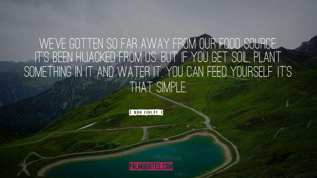 Simple Food quotes by Ron Finley
