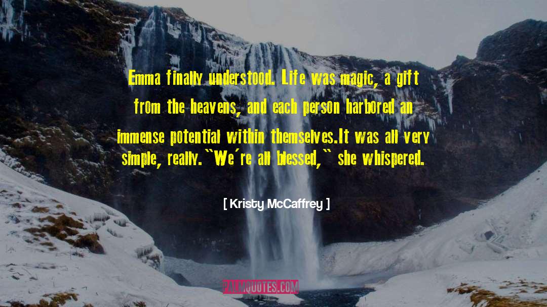 Simple Gift Identity quotes by Kristy McCaffrey