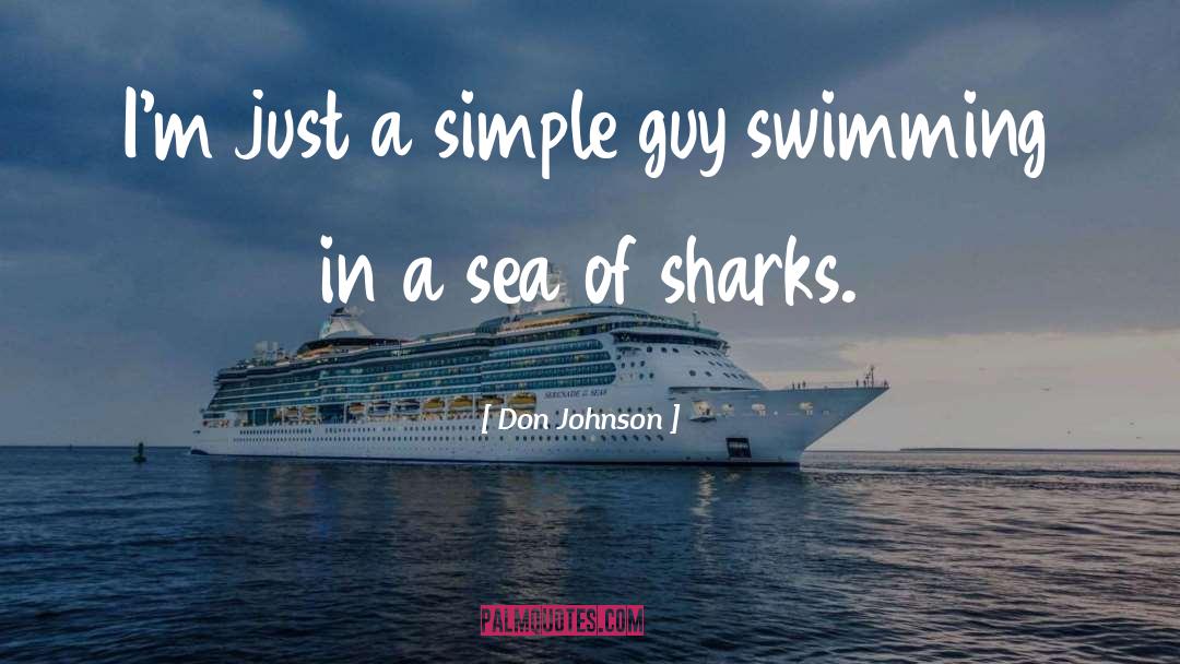 Simple Guy quotes by Don Johnson