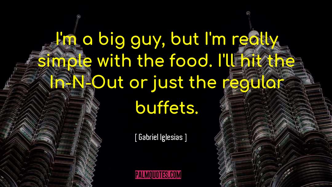 Simple Guy quotes by Gabriel Iglesias
