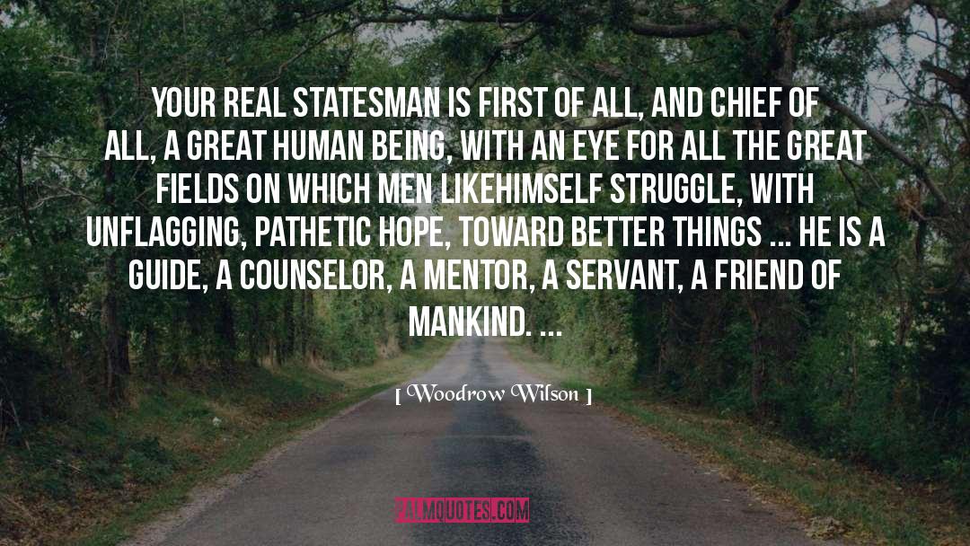 Simple Human Being quotes by Woodrow Wilson