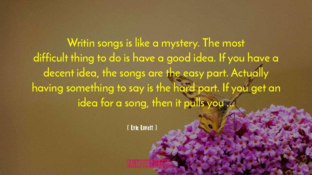 Simple Ideas quotes by Lyle Lovett