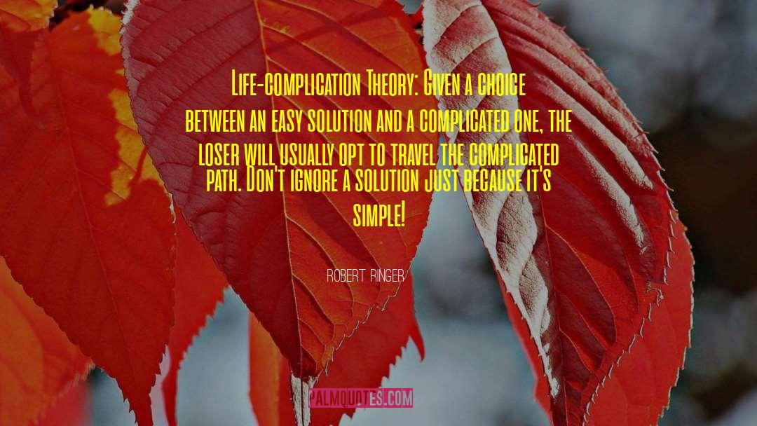 Simple Ideas quotes by Robert Ringer