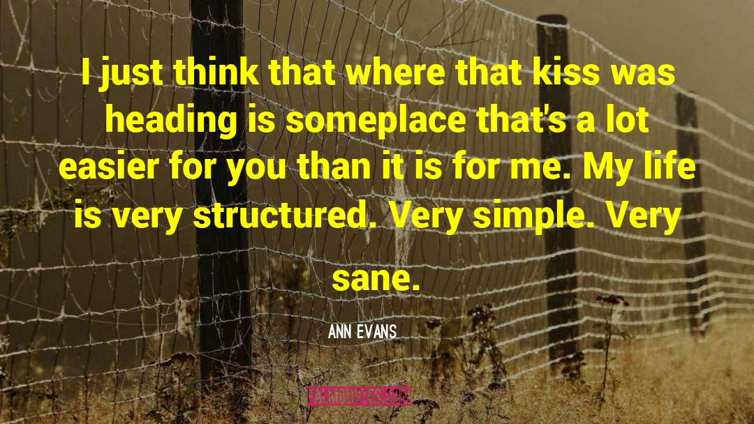 Simple Lifestylele quotes by Ann Evans