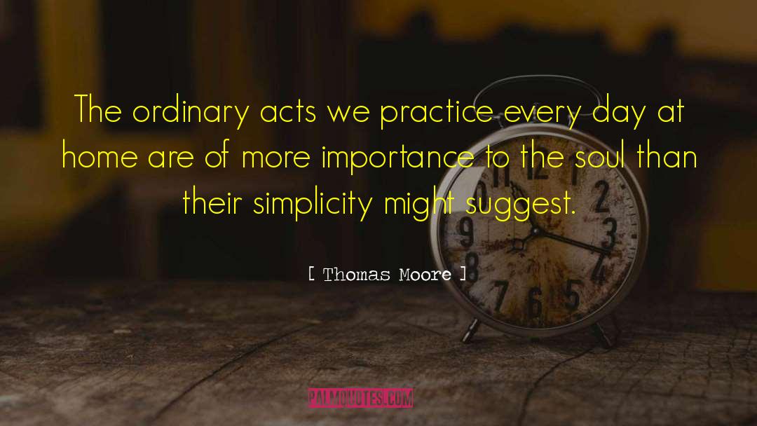 Simple Lifestylele quotes by Thomas Moore