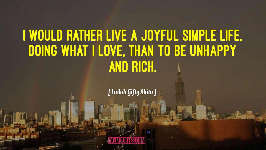 Simple Living quotes by Lailah Gifty Akita