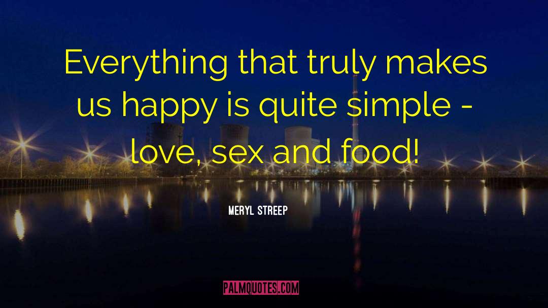 Simple Love quotes by Meryl Streep