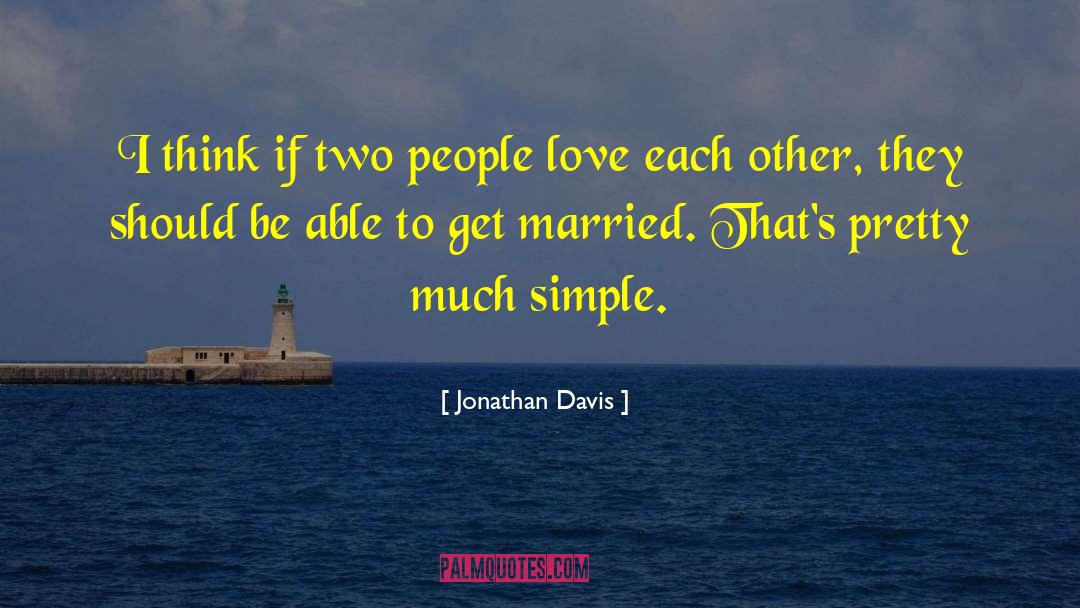 Simple Love quotes by Jonathan Davis