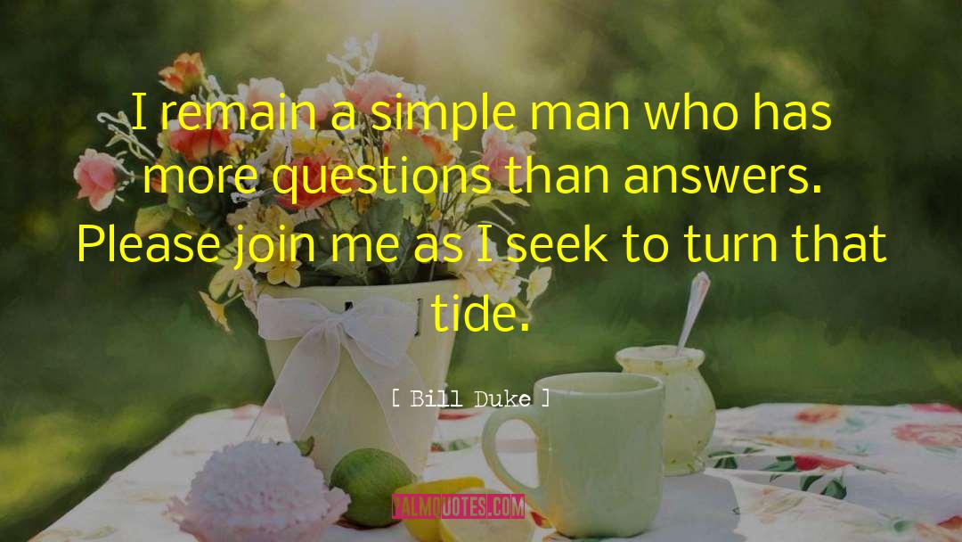 Simple Man quotes by Bill Duke