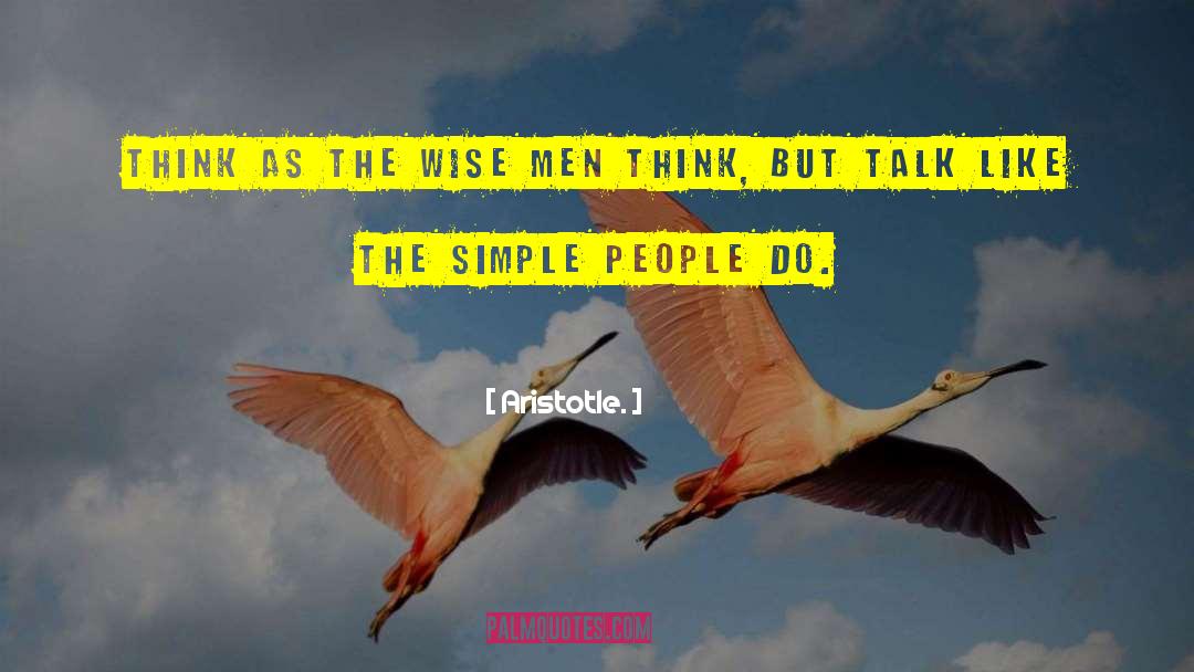 Simple People quotes by Aristotle.
