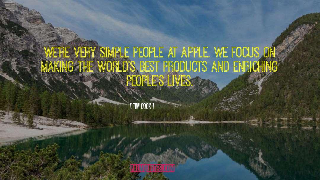 Simple People quotes by Tim Cook