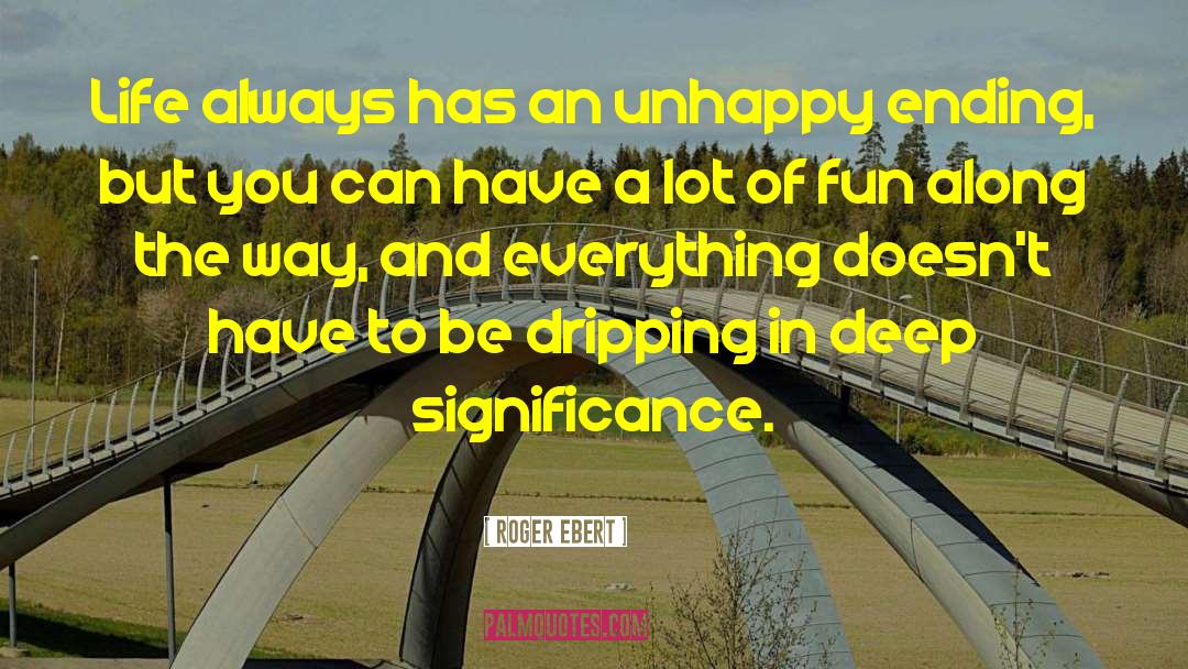 Simple Pleasures quotes by Roger Ebert