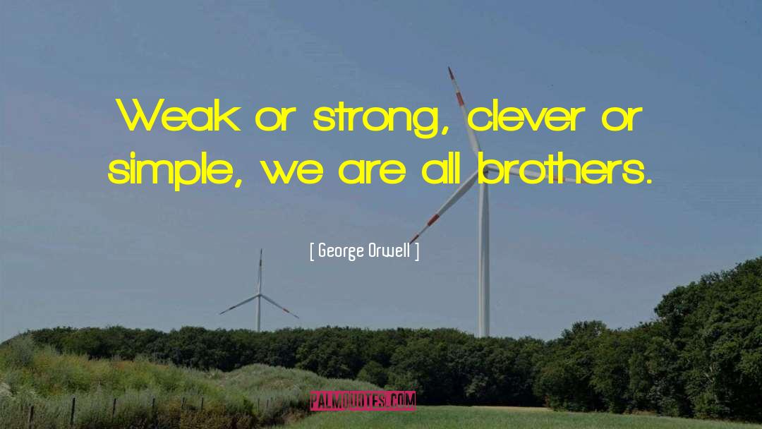 Simple Reminder quotes by George Orwell