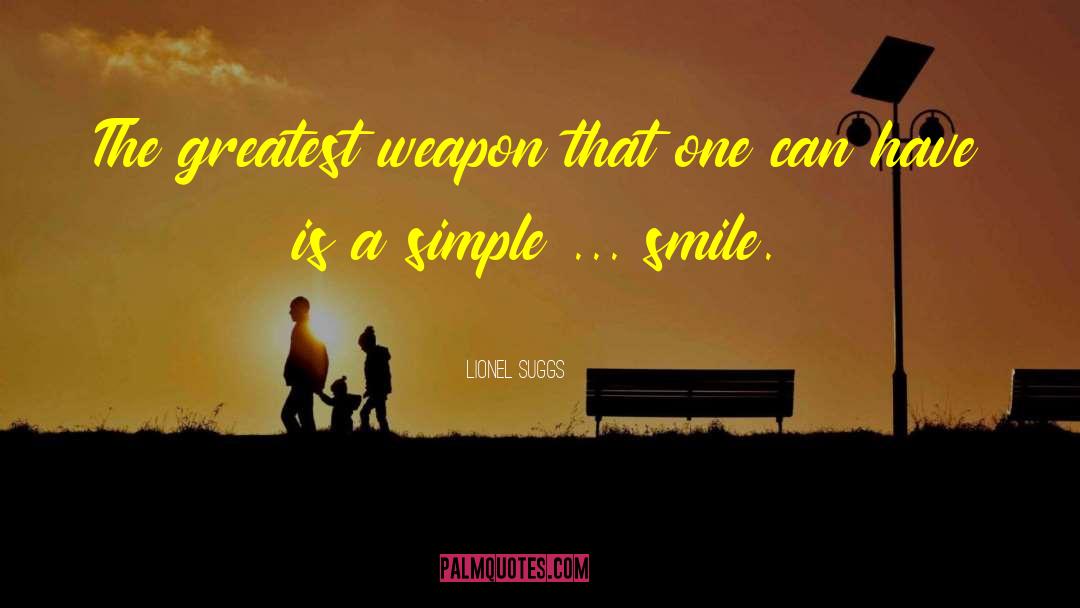 Simple Smile quotes by Lionel Suggs