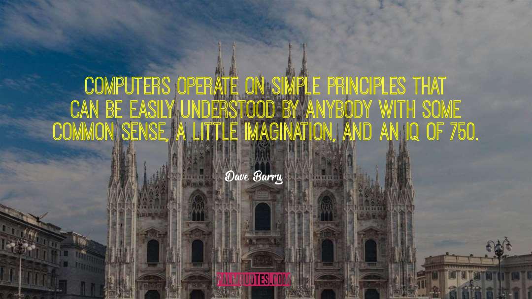 Simple Solution quotes by Dave Barry