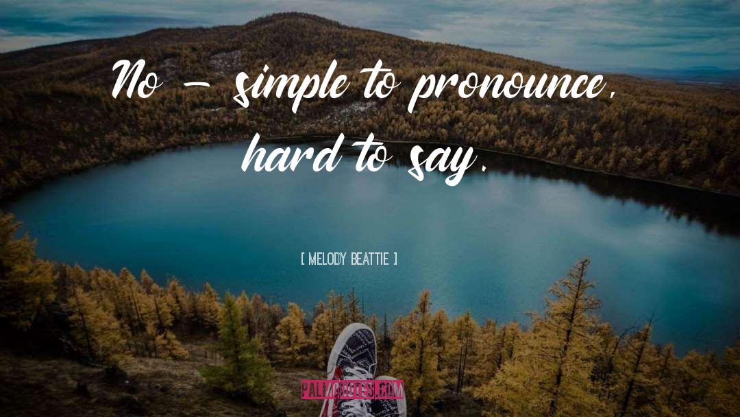 Simple Solution quotes by Melody Beattie