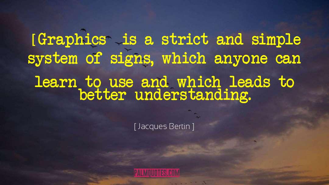 Simple Terms quotes by Jacques Bertin