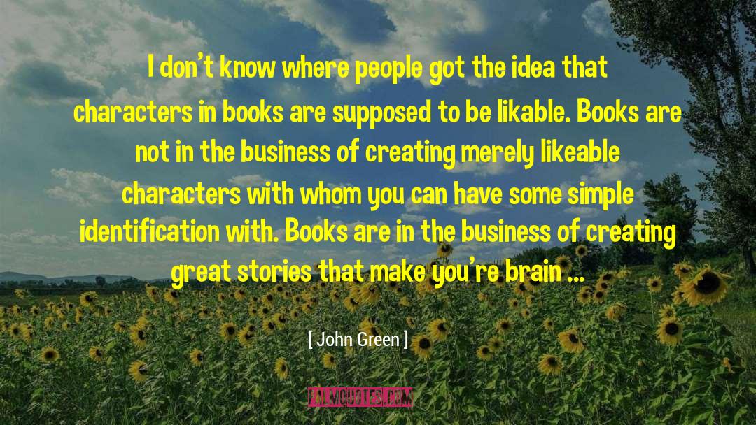 Simple Thought quotes by John Green