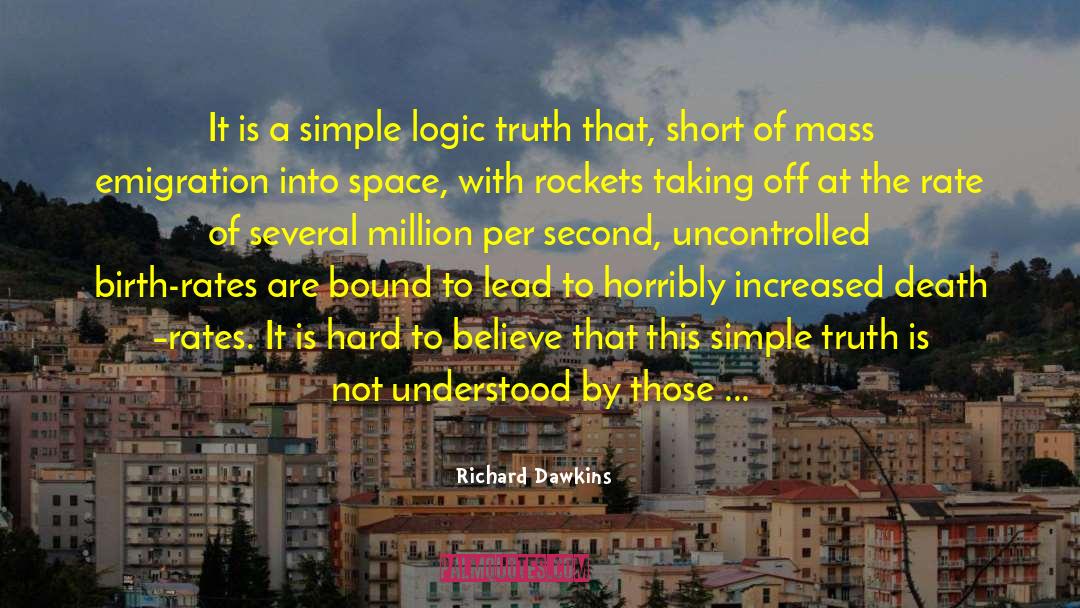 Simple Truth quotes by Richard Dawkins