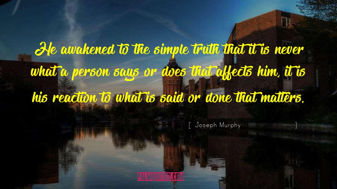 Simple Truth quotes by Joseph Murphy