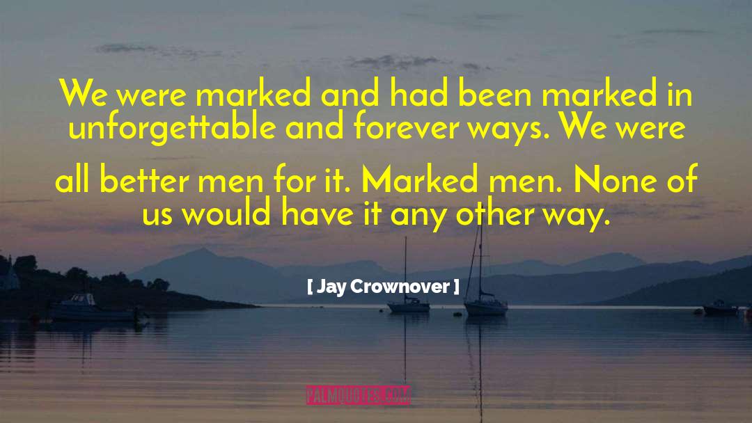 Simple Ways quotes by Jay Crownover