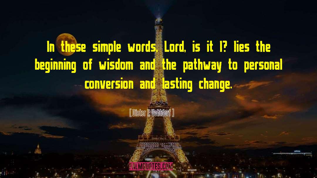 Simple Words quotes by Dieter F. Uchtdorf