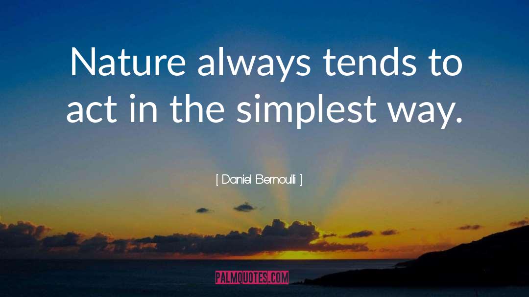 Simplest quotes by Daniel Bernoulli