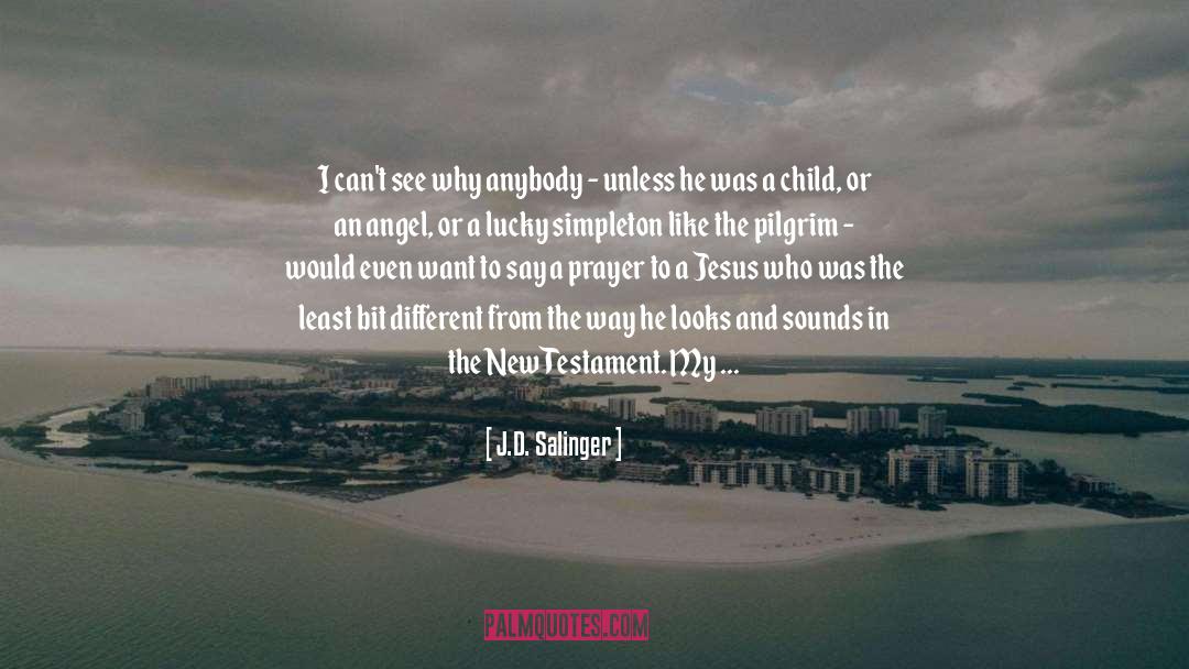 Simpleton quotes by J.D. Salinger