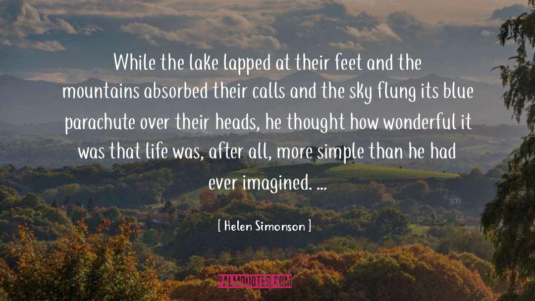 Simplicity Happiness Joy quotes by Helen Simonson