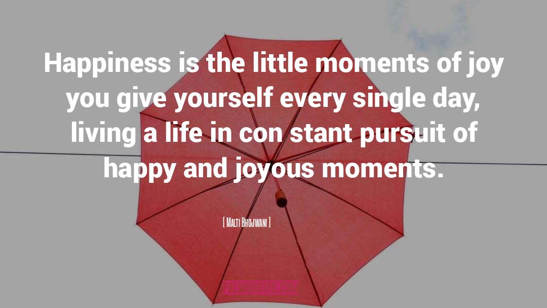 Simplicity Happiness Joy quotes by Malti Bhojwani