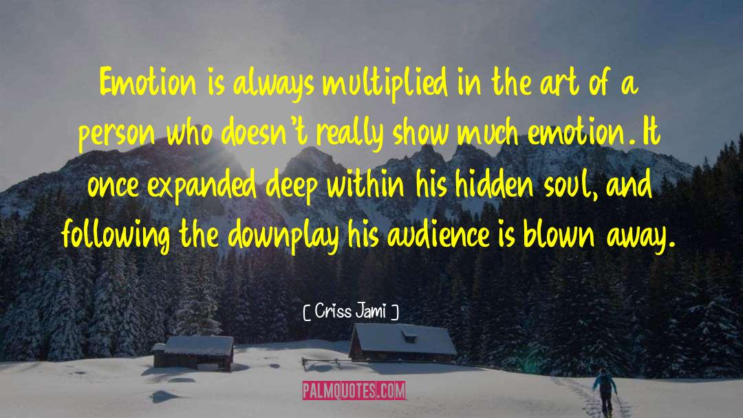 Simplicity In Art quotes by Criss Jami