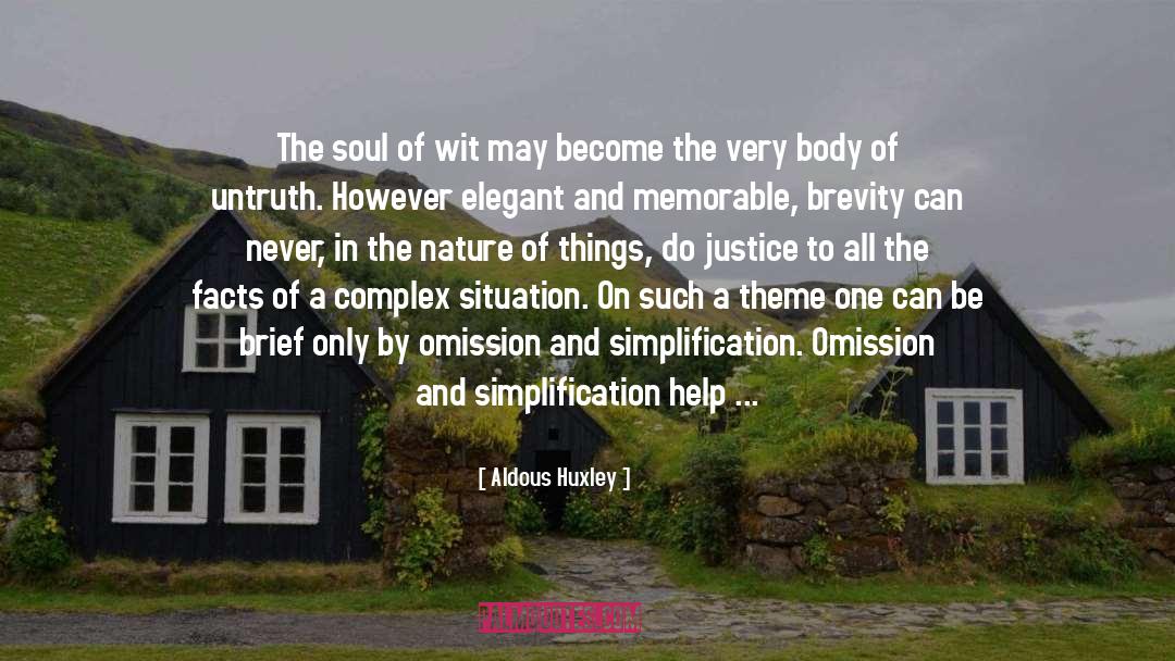 Simplification quotes by Aldous Huxley