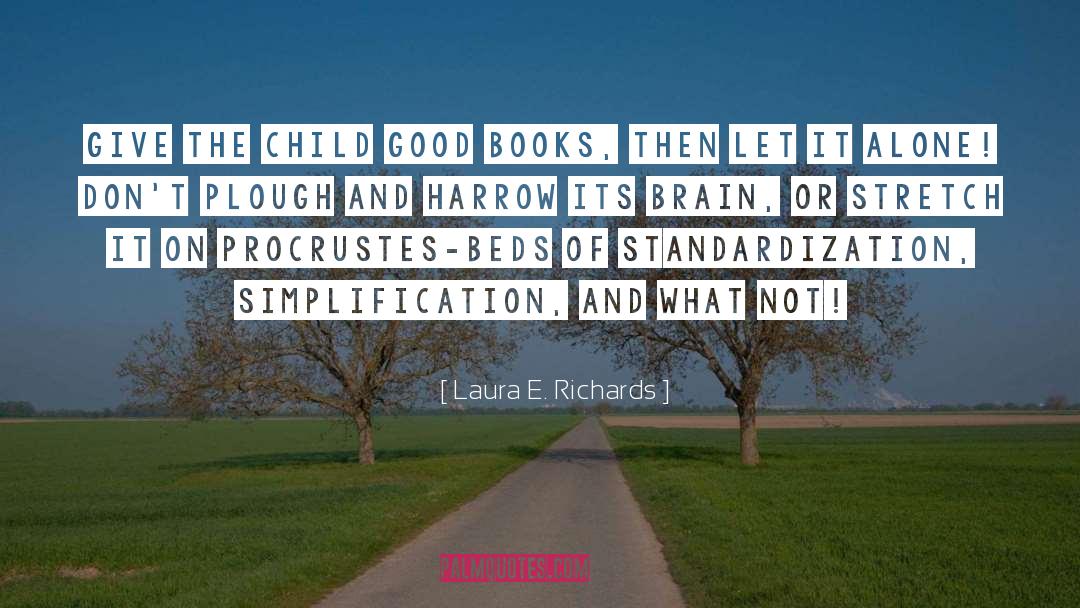 Simplification quotes by Laura E. Richards