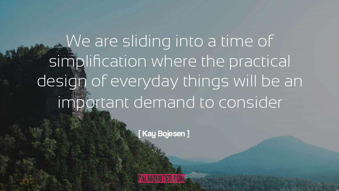 Simplification quotes by Kay Bojesen