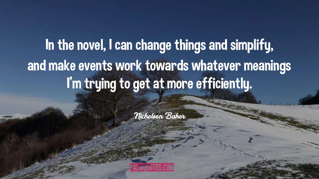 Simplify quotes by Nicholson Baker