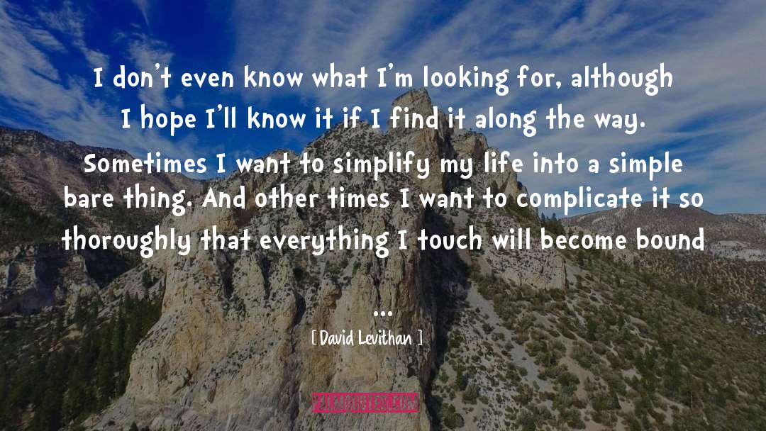 Simplify quotes by David Levithan