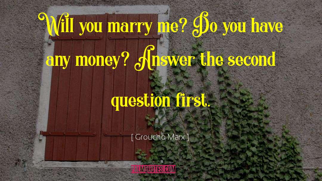 Simplistic Answers quotes by Groucho Marx