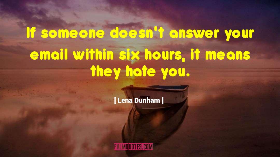 Simplistic Answers quotes by Lena Dunham