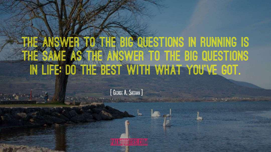 Simplistic Answers quotes by George A. Sheehan