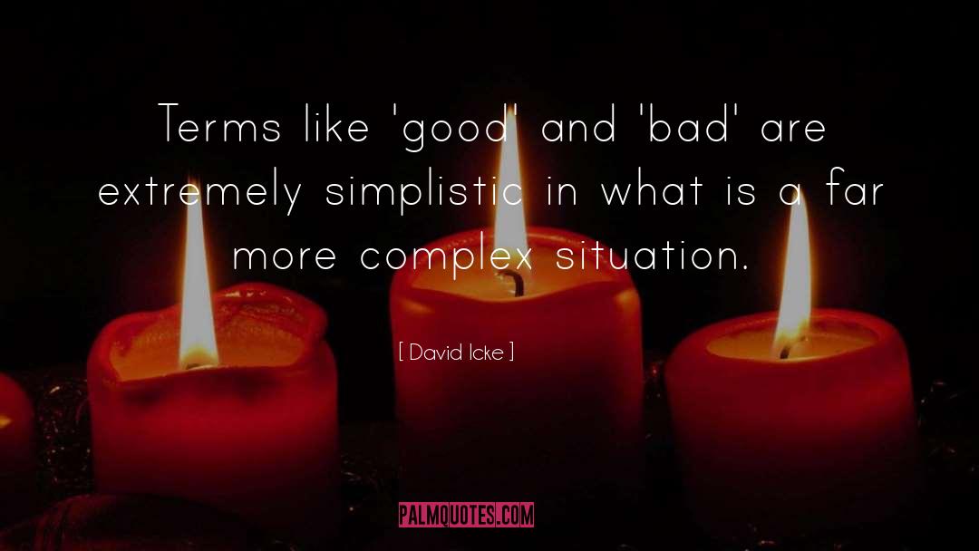 Simplistic quotes by David Icke