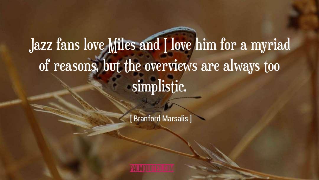 Simplistic quotes by Branford Marsalis