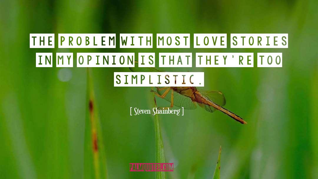 Simplistic quotes by Steven Shainberg