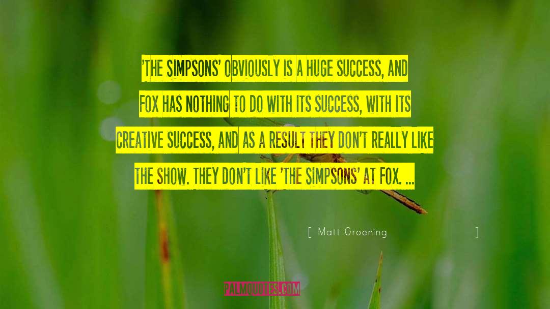 Simpsons Canada quotes by Matt Groening